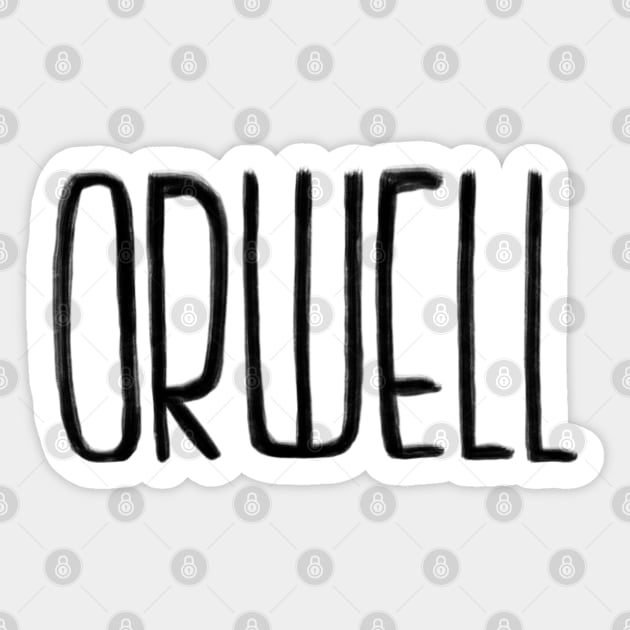 Orwell Sticker by badlydrawnbabe